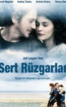 Sert Rüzgarlar Des vents contraires