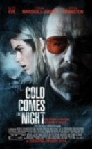 Soğuk Gece Gelir Cold Comes theght