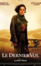 Son Uçuş Le Dernier Vol