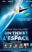 Uzay Yolculuğu & Un ticket pour l’espace