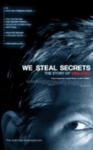 We Steal Secrets The Story of WikiLeaks