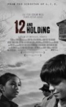 Yaş 12 Twelve and Holding