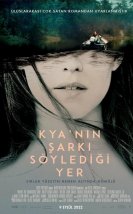 Kya’nın Şarkı Söylediği Yer