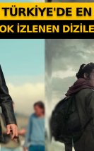 Türkiye’de en çok izlenen diziler belli oldu!