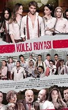 Kolej Rüyası Lise Günlükleri Sansürsüz