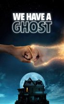 We Have a Ghost