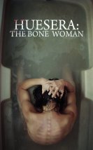 Huesera The Bone Woman