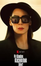 Biz Kimden Kaçıyorduk Anne?