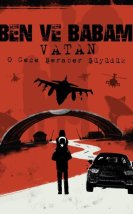 Ben ve Babam Vatan