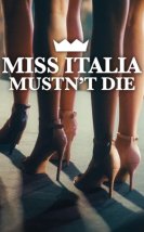 Miss Italia Mustn’t Die