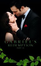 Gabriel’s Redemption Part III