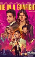 Die in a Gunfight