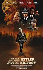 Hitler’i ve Sonra Koca Ayak’ı Öldüren Adam