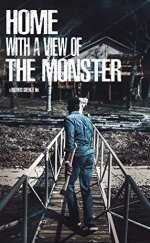 Home with a View of the Monster