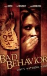 Kötü Huy Bad Behavior