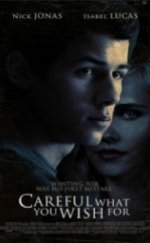 Ne Dilediğine Dikkat Et Careful What You Wish For