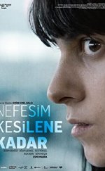 Nefesim Kesilene Kadar