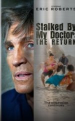 Ölümcül Saplantı Doktor Dönüyor Stalked by My Doctor The Return