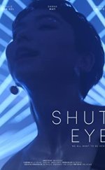 Shut Eye