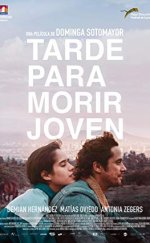 Tarde Para Morir Joven
