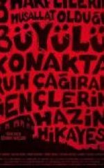 Üç Harflilerin Musallat Oldugu Büyülü Konakta Ruh Çagiran Gençlerin Hazin Hikayesi