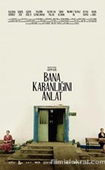 Bana Karanlığını Anlat Sansürsüz