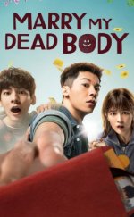 Marry My Dead Body