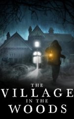 The Village in the Woods