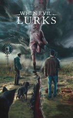 When Evil Lurks