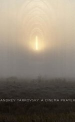 Andrey Tarkovski Bir İbadet Olarak Sinema