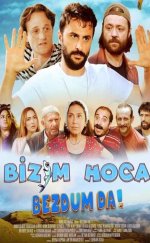 Bizim Hoca Bezdum da!