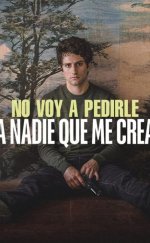 I Don’t Expect Anyone to Believe Me