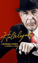 Hallelujah Leonard Cohen Bir Yolculuk Bir Şarkı