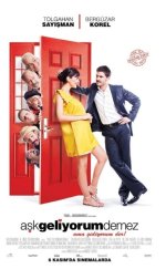 Aşk Geliyorum Demez