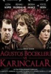 Ağustos Böcekleri ve Karıncalar cehennemi2.net Kalite