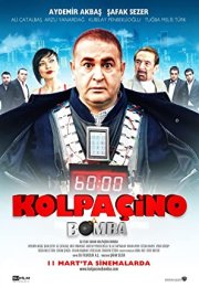 Kolpaçino 2 Bomba