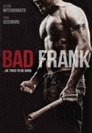 Kötü Frank Bad Frank