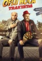 Oflu Hoca Trakya’da