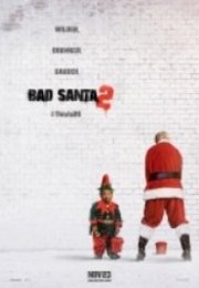 Yeni Yıl Soygunu 2 Bad Santa 2
