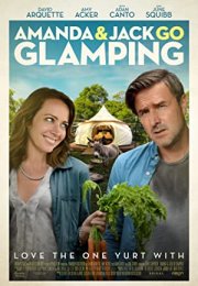 Amanda & Jack Go Glamping