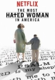 Amerika’nın En Çok Nefret Edilen Kadını