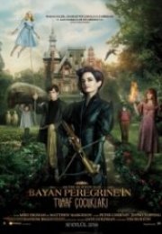 Bayan Peregrine’in Tuhaf Çocukları Miss Peregrine’s Home for Peculiar Children