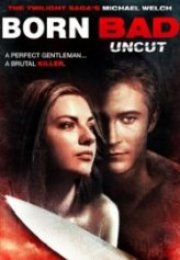 Doğuştan Katil Born Bad