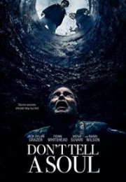 Don’t Tell a Soul