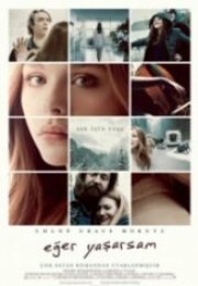 Eğer Yaşarsam If I Stay