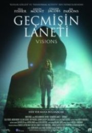 Geçmişin Laneti Visions