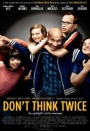 İki Kere Düşünme Don’t Think Twice