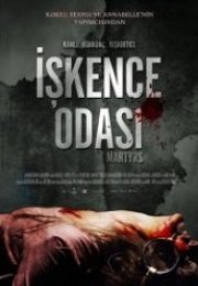 İşkence Odası Martyrs