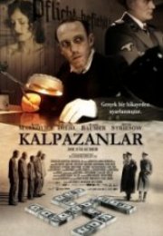 Kalpazanlar The Counterfeiters