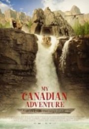 Kanada Macerası My Canadian Adventure
